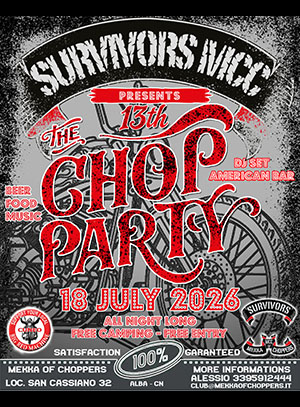 13° Party Survivors Mekka of Choppers 13° Party Survivors Mekka of Choppers